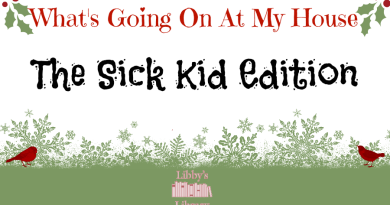 Whats Going On At My House the sick kid edition edited