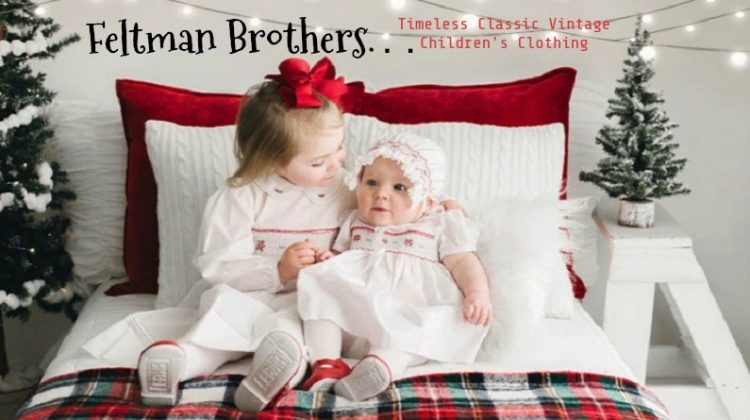 Feltman Brothers Timeless Vintage Children's Clothing NOW HAS DOLLS