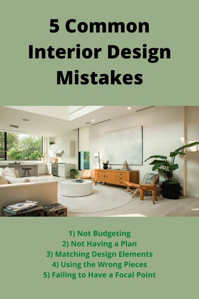 5 Common Interior Design Mistakes