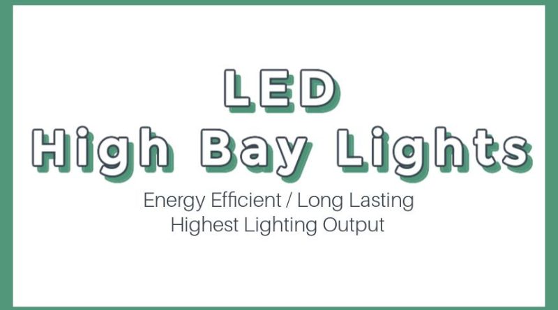 LED High Bay Lights