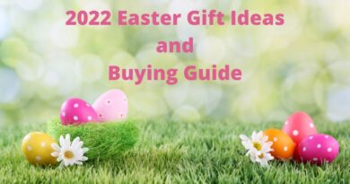 2022 Easter Gift Ideas and Buying Guide