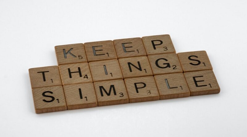 Reasons to Declutter Your Home / Keep Things Simple in Scrabble Tiles