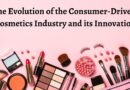 The Evolution of the Consumer-Driven Cosmetics Industry and its Innovation / Cosmetics
