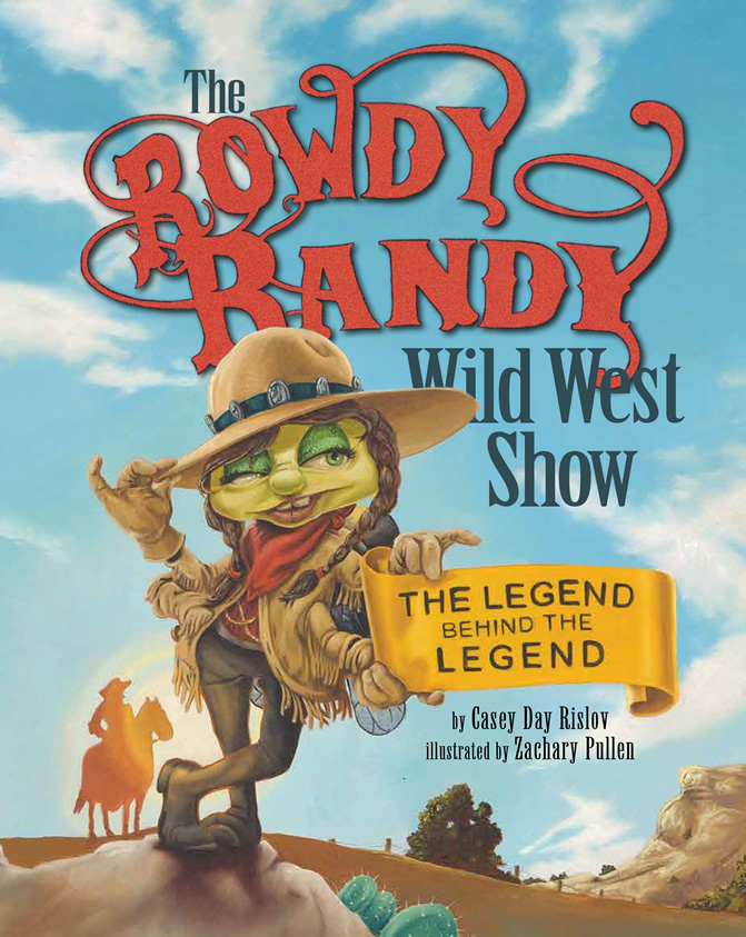  THE RANDY WILD WEST SHOW: The Legend Behind the Legend