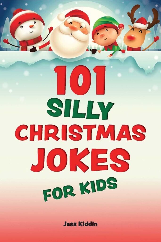101 Silly Christmas Jokes for Kids
