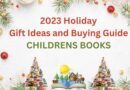 2023 Holiday Childrens Books / 2023 Holiday Gift Ideas and Buying Guide | CHILDRENS BOOKS