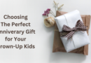 Simply Wrapped Gifts / Choosing the Perfect Anniversary Gift for Your Grown-Up Kids