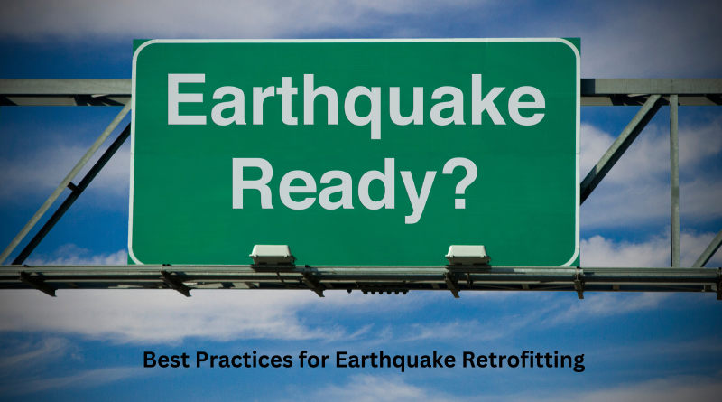 Overhead Highway Sign That Says Earthquake Ready? / Building Resilient Structures: Best Practices for Earthquake Retrofitting
