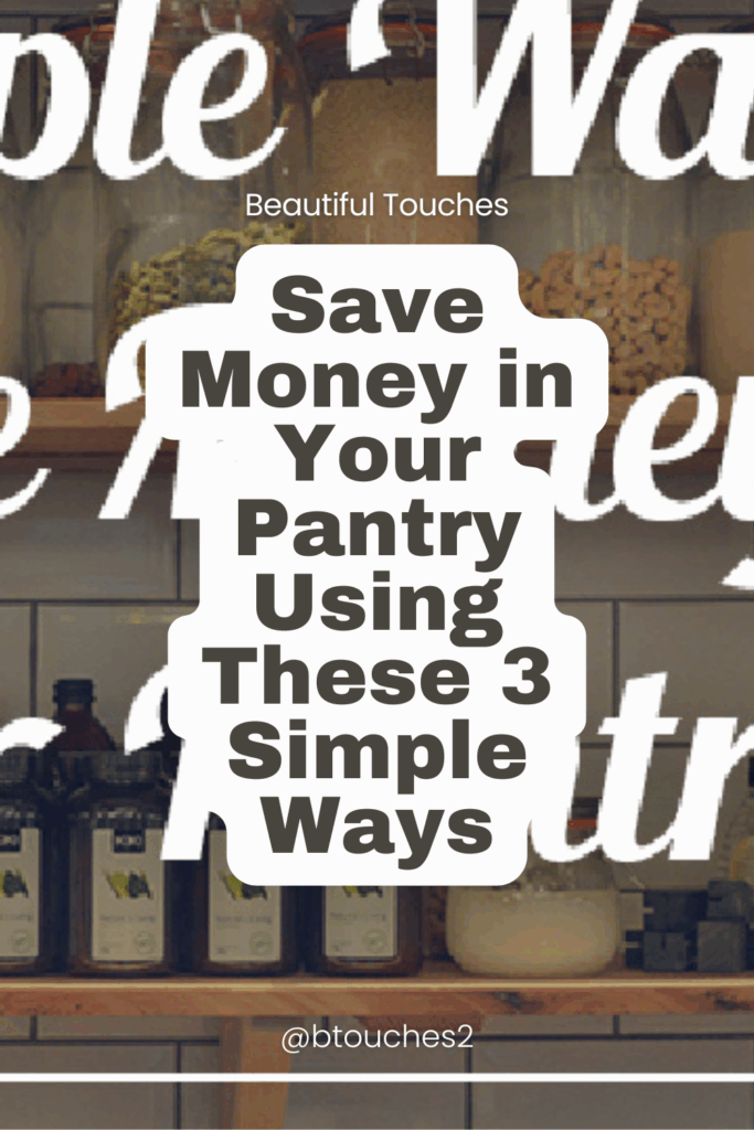 Save Money in Your Pantry
