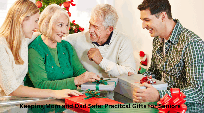 Practical Gifts for Seniors