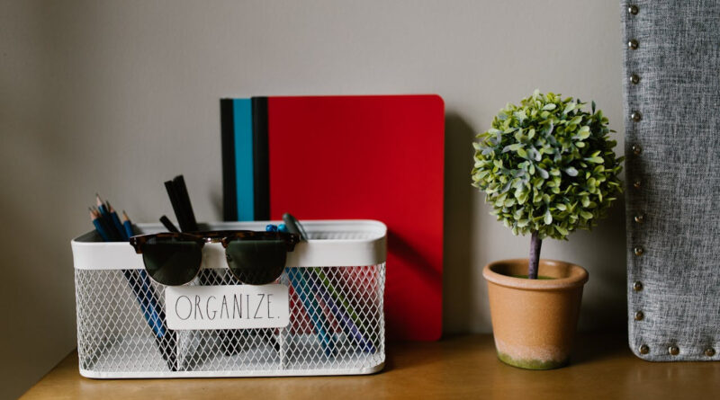 being organized