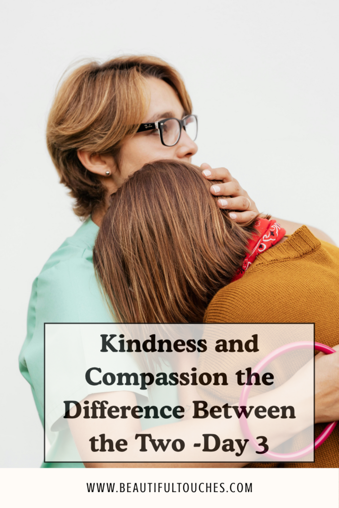 Kindness and Compassion