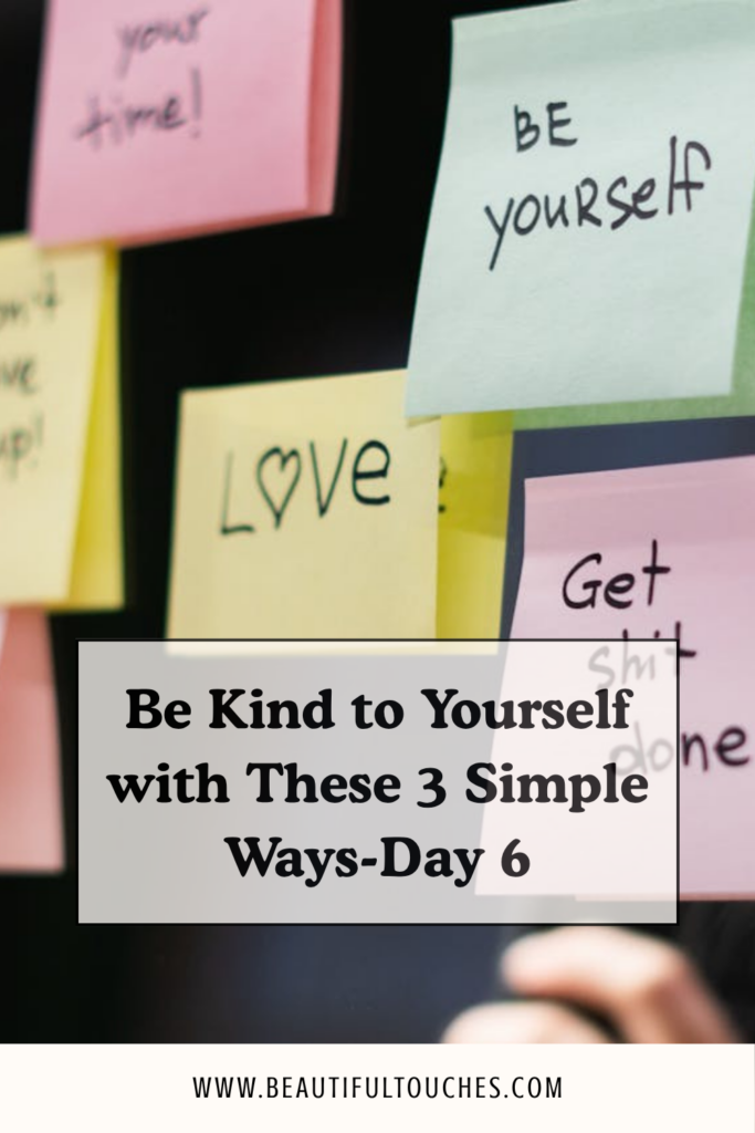 Be Kind to Yourself